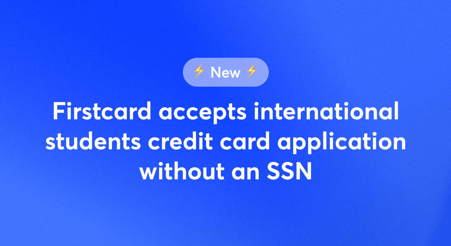 Firstcard Provides Financial Access For International Students Without An SSN