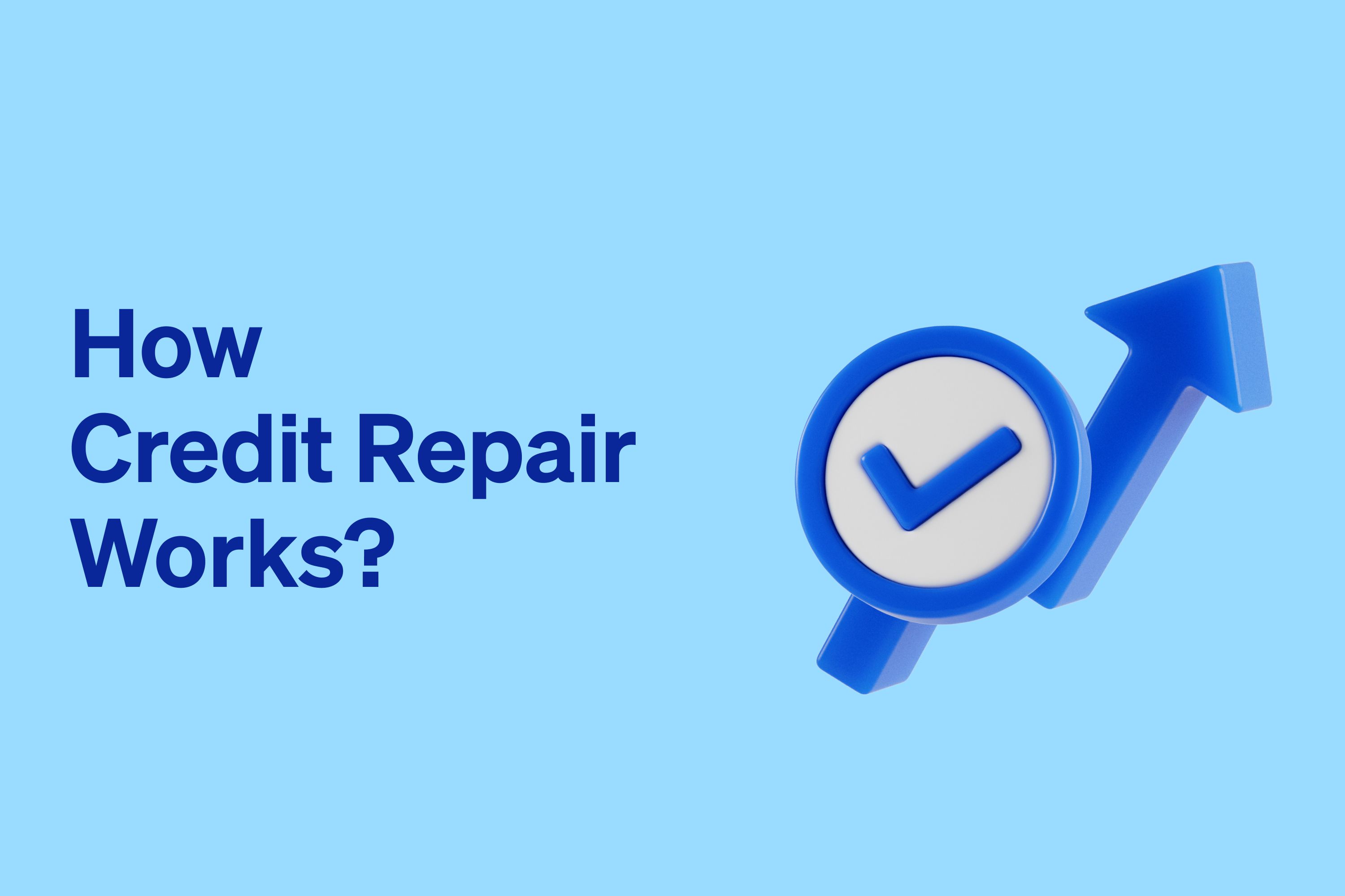How Credit Repair Works